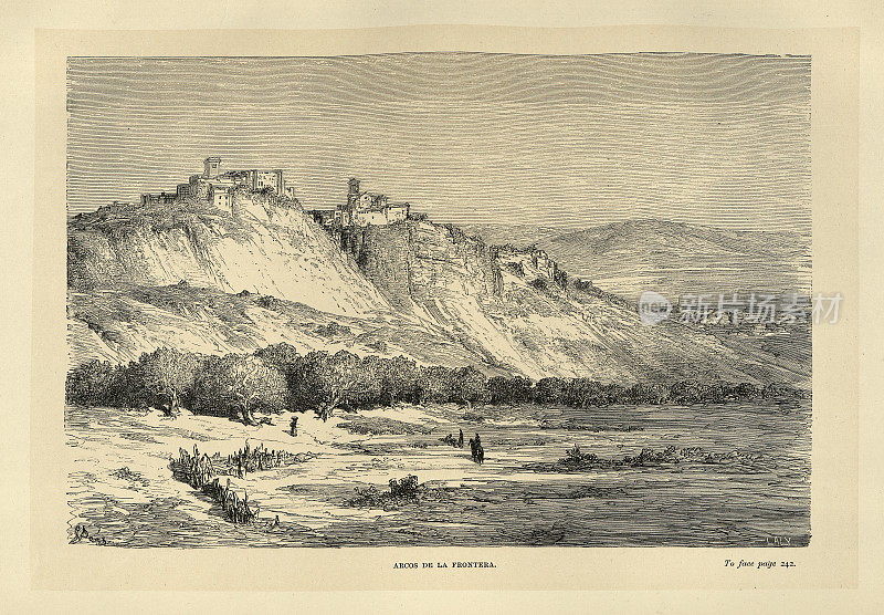 Arcos de la Frontera，西班牙，插图由Gustave Dore，西班牙历史19世纪